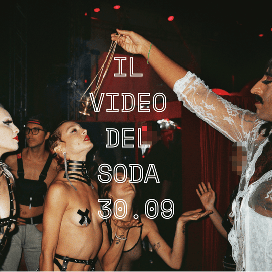 IL VIDEO DEL SODA 30.09