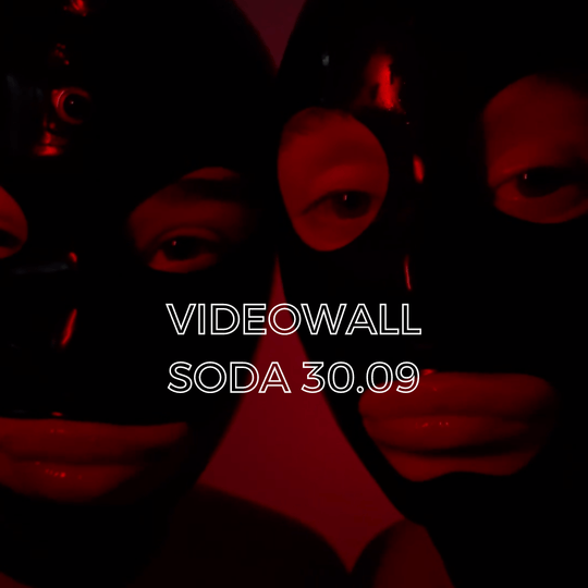 SODA 30.09 VIDEOWALL